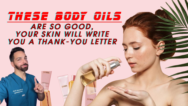 These Body Oils Are So Good, Your Skin Will Write You a Thank-You Letter